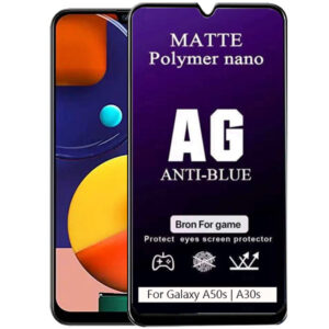 محافظ صفحه سامسونگ Matte Anti-Blue Ceramics | Galaxy A30s | A50s