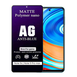 محافظ صفحه شیائومی Matte Anti-Blue Protector | Note 9 Pro | Note 9s | Note 9 Pro Max